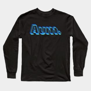 Aum 3D Typographic Design Long Sleeve T-Shirt